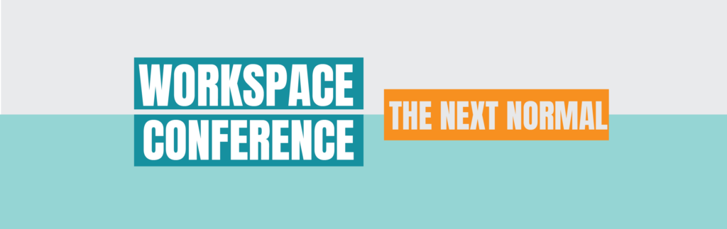 Workspace Conference: The Next Normal